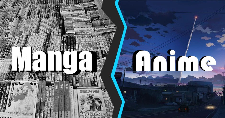 manga or anime?