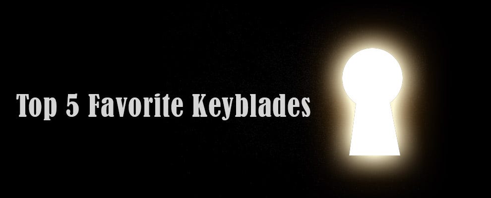 Top 5 Favorite Keyblades